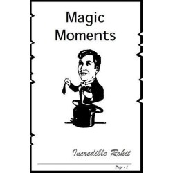 Magic Moments by Incredible Rohit