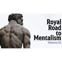 Royal Road to Mentalism Vol 12 by Peter Turner & Mark Lemon