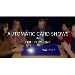 Automatic Card Shows by Philippe Molina Volume 1