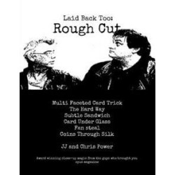 Laid Back Too Rough Cut by Chris Power and JJ