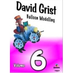 David Grist - Balloon Modelling Vol.6