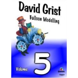 David Grist - Balloon Modelling Vol.5