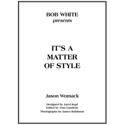 It's a Matter of Style by Jason Womack