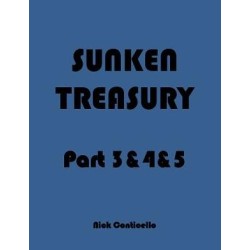 Sunken Treasury Part 3 & 4 & 5 by Nick Conticello