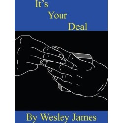It's Your Deal by Wesley James