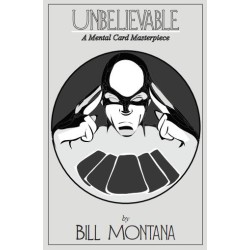 Unbelievable by Bill Montana