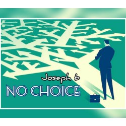 NO Choice by Joseph B