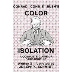 Color Isolation by Joseph K. Schmidt