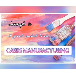 CARDS MANUFACTURING by Joseph B.