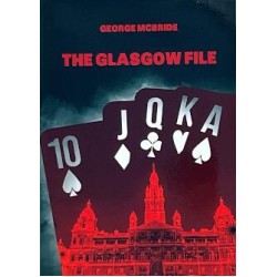 The Glasgow File by George McBride