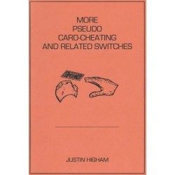 More Pseudo Card-Cheating and Related Switches by Justin Higham