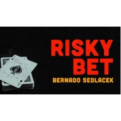 Risky Bet by Bernado Sedlacek