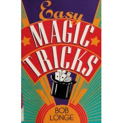 Easy Magic Tricks by Bob Longe