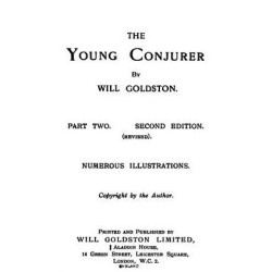 The Young Conjurer Part 2 by Will Goldston