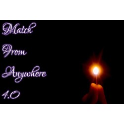 MATCH FROM ANYWHERE 4.0 by Joe Stewart