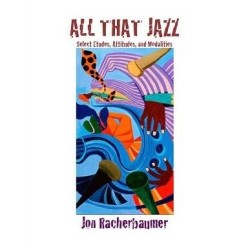 All That Jazz by Jon Racherbaumer