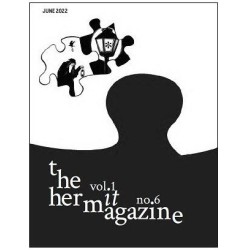 The Hermit Magazine Vol. 1 No. 6 (June 2022) by Scott Baird