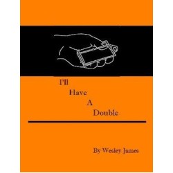 I'll Have a Double by Wesley James