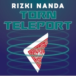 Torn Teleport by Rizki Nanda presented by Dalton Wayne