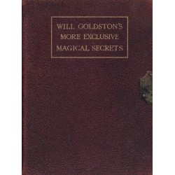 More Exclusive Magical Secrets by Will Goldston