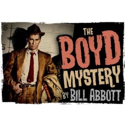 The Boyd Mystery by Bill Abbott