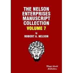 Nelson Enterprises Manuscript Collection 7 by Robert A. Nelson