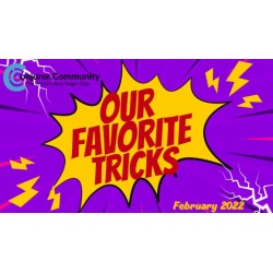 Conjuror Community - Our Favorite Tricks February 2022