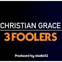 3 Foolers by Christian Grace (Videos + PDF)