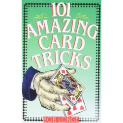 101 Amazing Card Tricks by Bob Longer