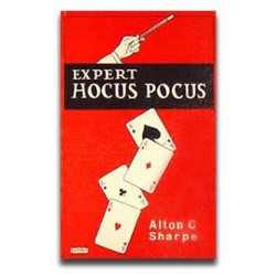 Expert Hocus Pocus by Alton C. Sharpe