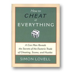 How to Cheat at Everything by Simon Lovell