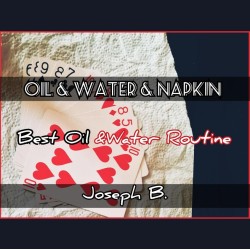 NAPKIN OIL AND WATER by Joseph B.