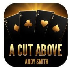 A Cut Above by Andy Smith