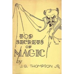 Top Secrets of Magic 1 by J. G. Thompson Jr
