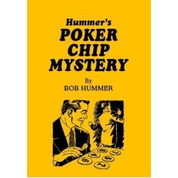 Poker Chip Mystery by Bob Hummer