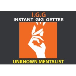 IGG Instant Gig Getter by Unknown Mentalist