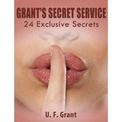 Grant's Secret Service by Ulysses Frederick Grant