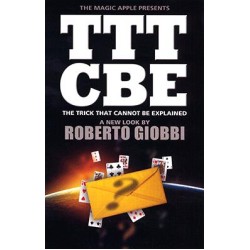The Trick That Cannot Be Explained by Roberto Giobbi