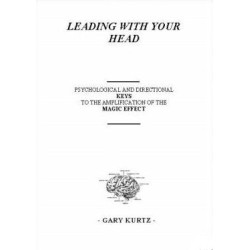 Leading with Your Head by Gary Kurtz