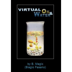 Virtual Oil and Water by Biagio Fasano (Italian)