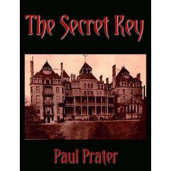 The Secret Key by Paul Prater