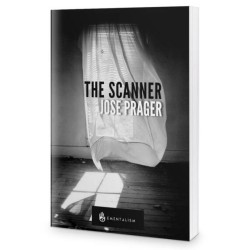 The Scanner New Edition by Jose Prager