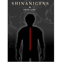 Shinanigens by Shin Lim