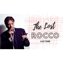 The Lost Rocco Lecture by Rocco Silano