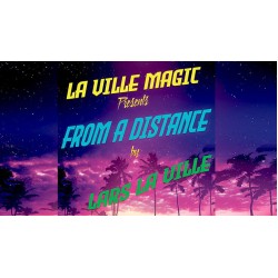 La Ville Magic Presents From A Distance By Lars La Ville