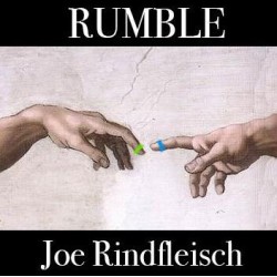 Rumble by Joe Rindfleisch